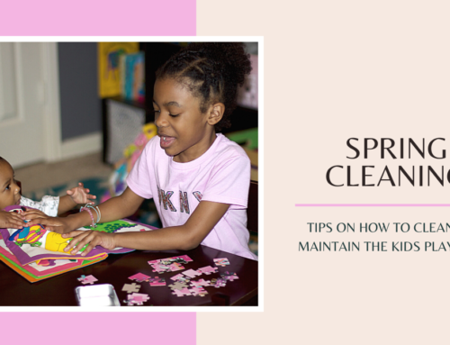 Spring Cleaning: Tips on How to Clean and Maintain Your Kids Play Area